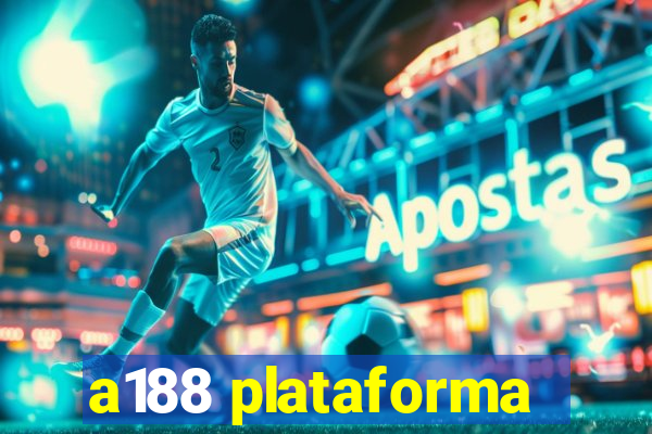 a188 plataforma